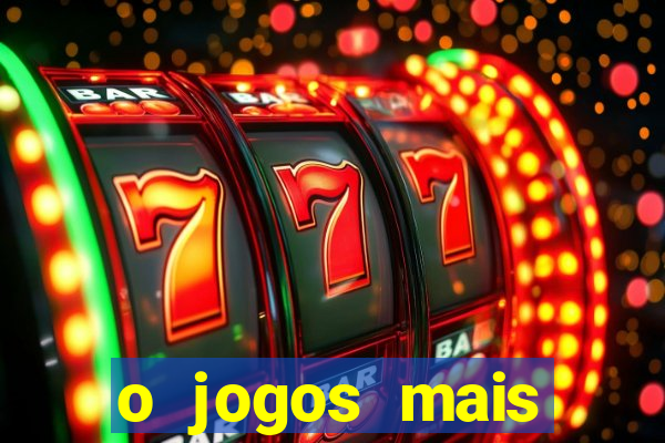 o jogos mais jogados do mundo