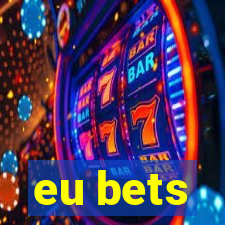 eu bets