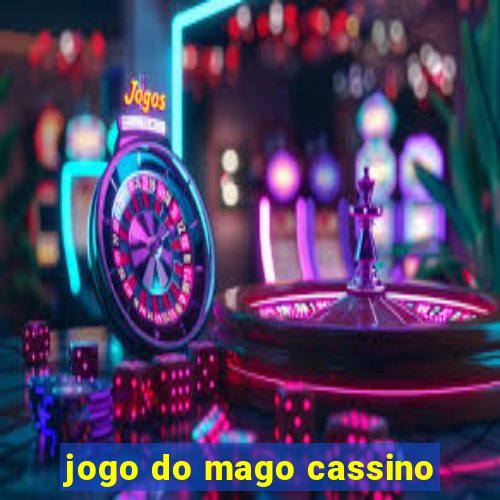 jogo do mago cassino