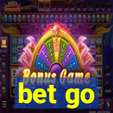 bet go