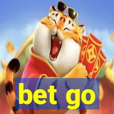 bet go