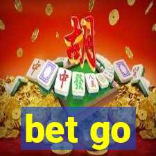 bet go