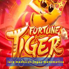 iara medeiros jogos matematica