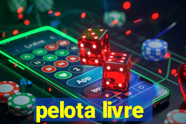 pelota livre