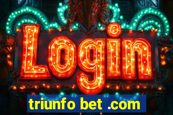 triunfo bet .com