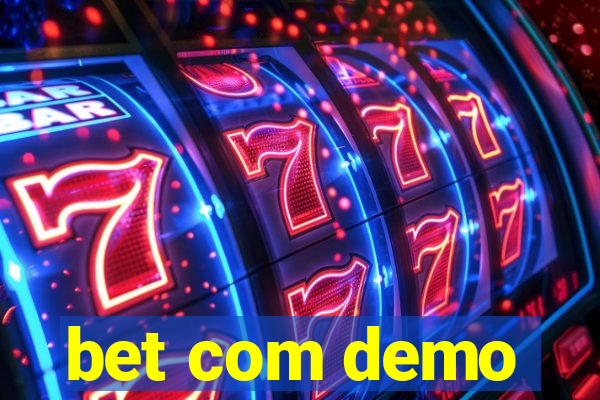 bet com demo