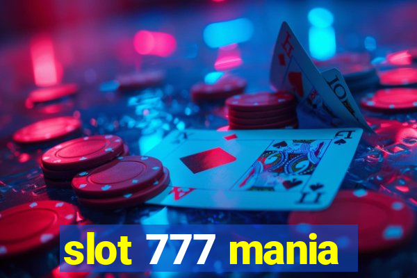 slot 777 mania