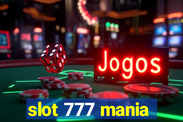 slot 777 mania