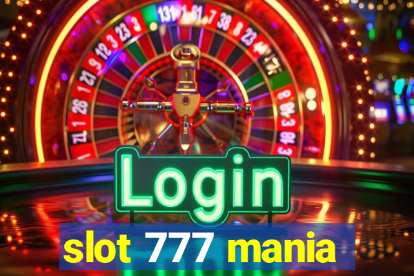 slot 777 mania