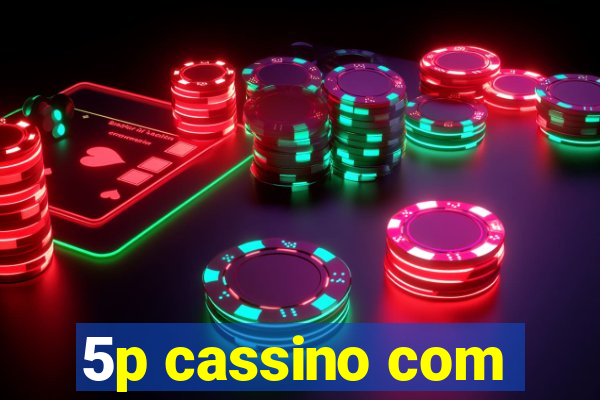 5p cassino com