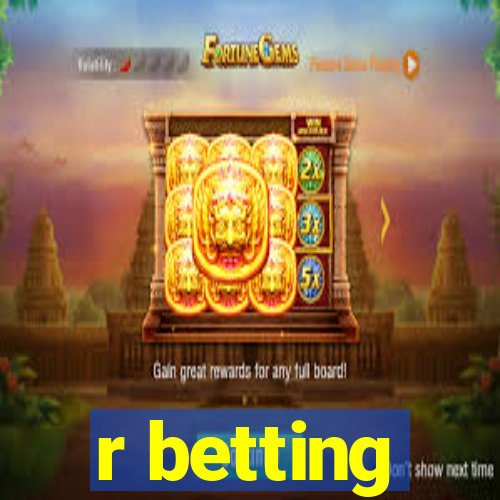 r betting