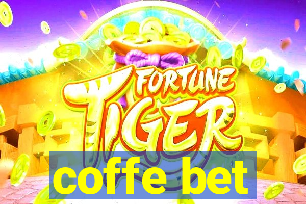 coffe bet