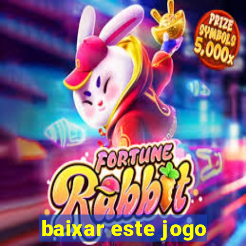 baixar este jogo