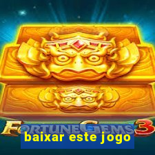 baixar este jogo