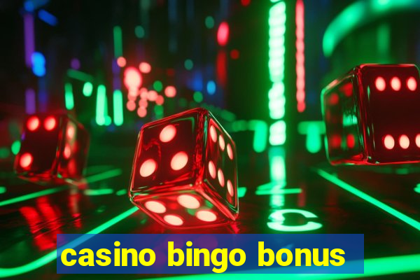 casino bingo bonus