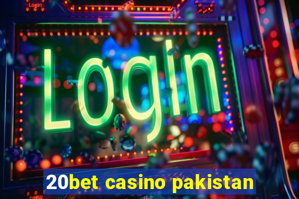 20bet casino pakistan