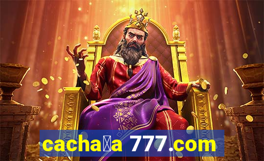 cacha莽a 777.com