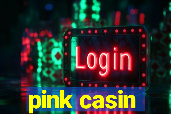 pink casin