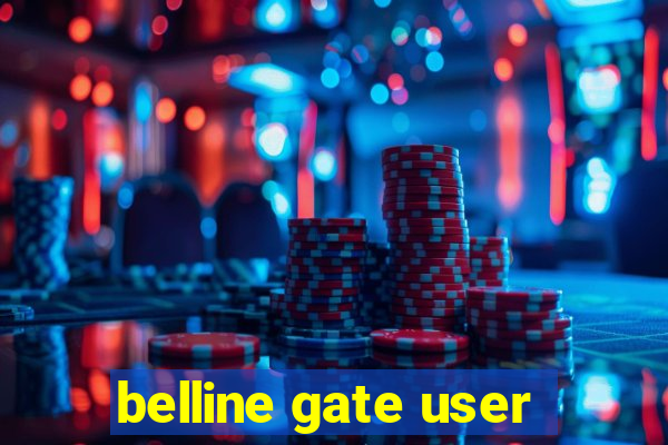 belline gate user