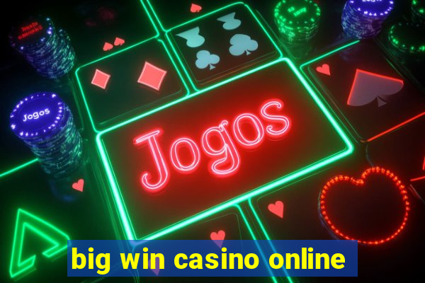 big win casino online