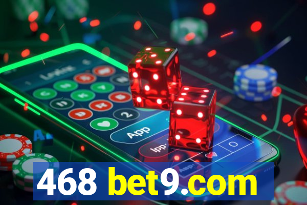 468 bet9.com