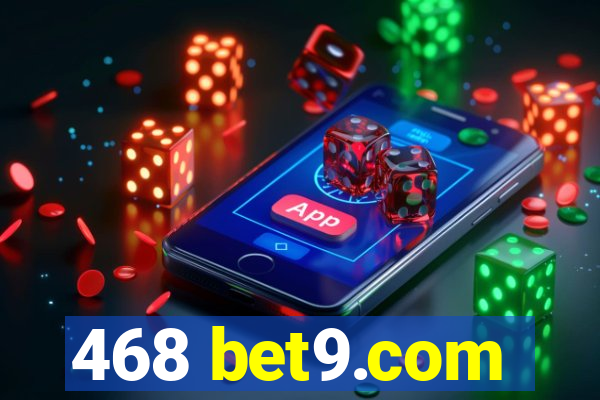 468 bet9.com