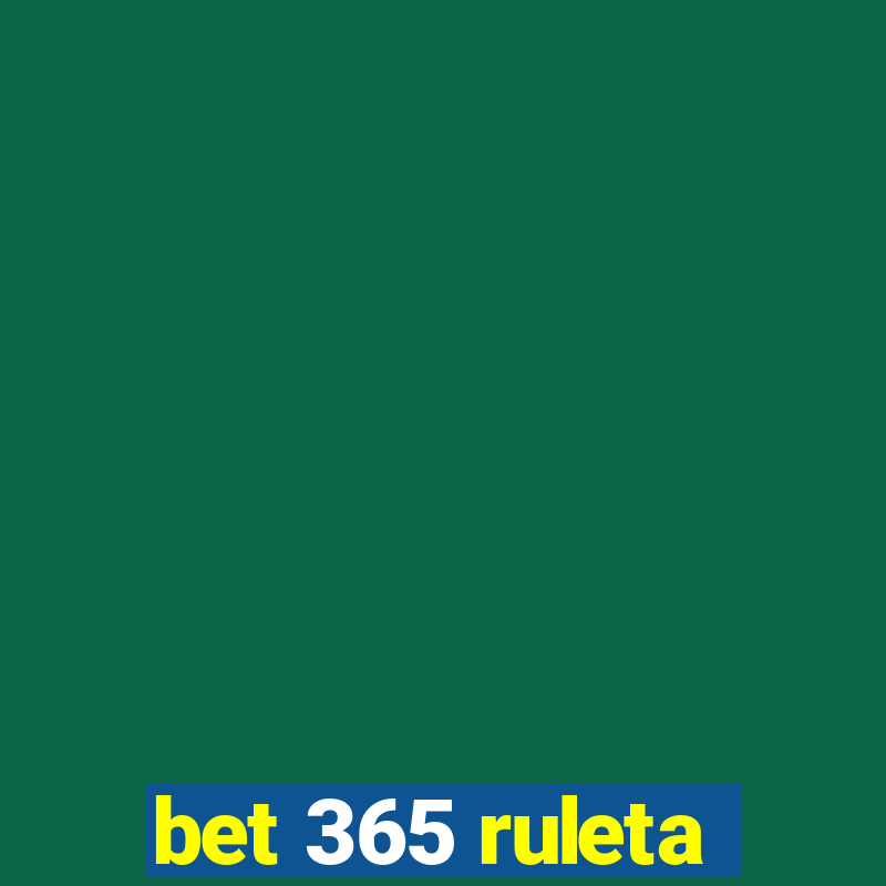 bet 365 ruleta