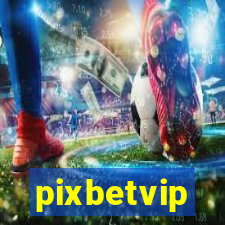 pixbetvip