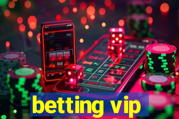 betting vip