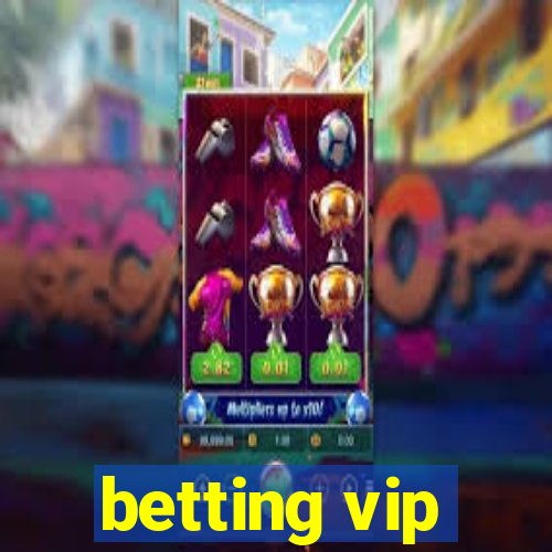 betting vip