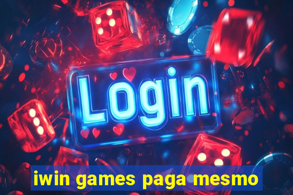 iwin games paga mesmo