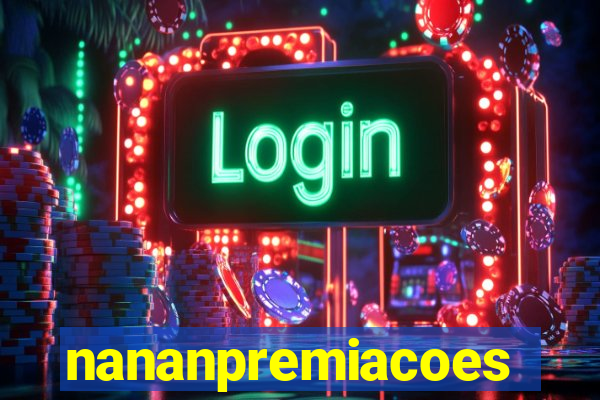 nananpremiacoes