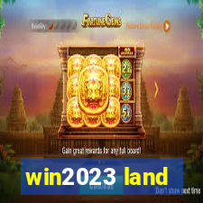 win2023 land