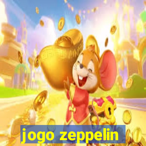 jogo zeppelin