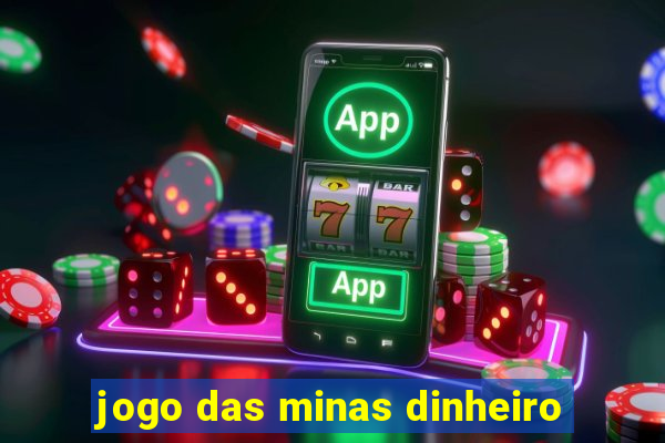 jogo das minas dinheiro