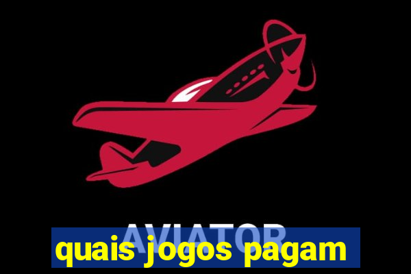 quais jogos pagam