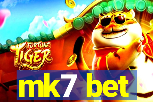 mk7 bet