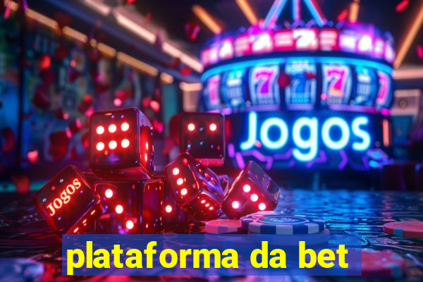 plataforma da bet