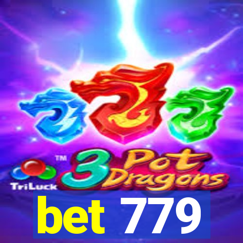 bet 779