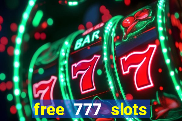 free 777 slots games download