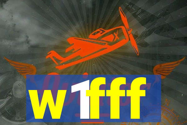 w1fff