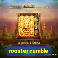 rooster rumble