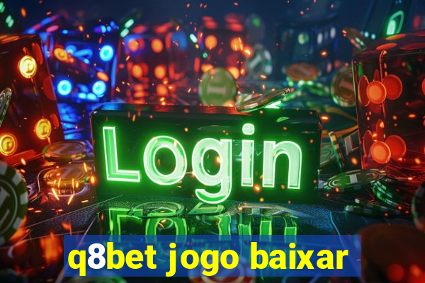 q8bet jogo baixar