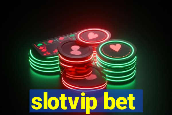 slotvip bet