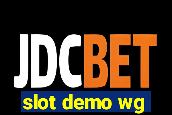 slot demo wg