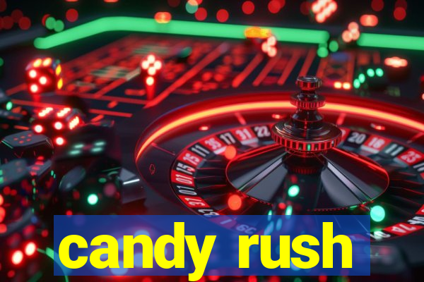 candy rush