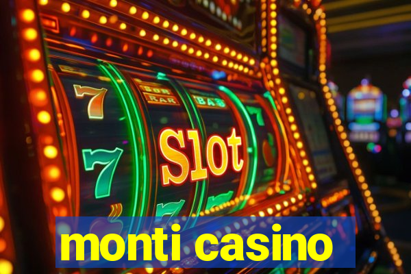 monti casino