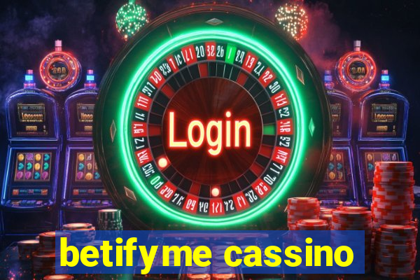 betifyme cassino