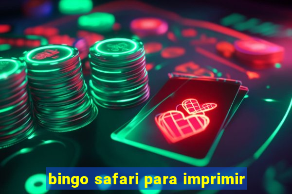 bingo safari para imprimir