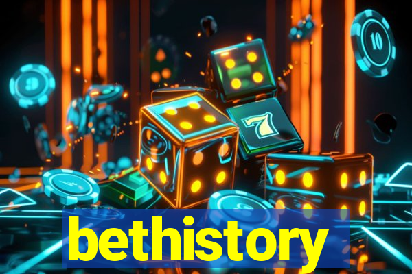 bethistory